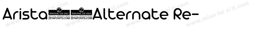 Arista20Alternate Re字体转换